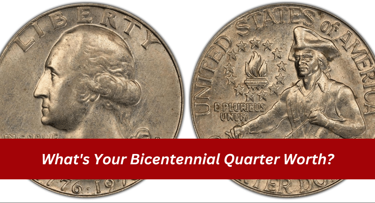 What's Your Bicentennial Quarter Worth?