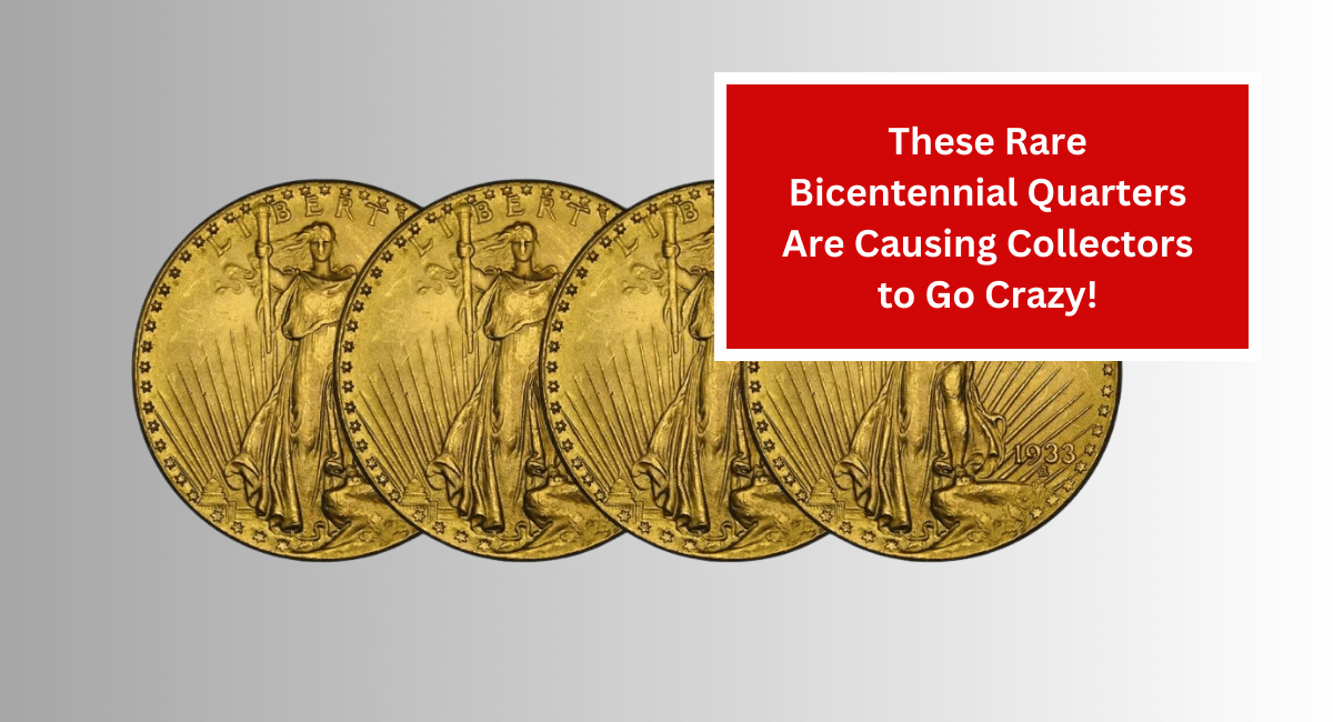 These Rare Bicentennial Quarters Are Causing Collectors to Go Crazy!