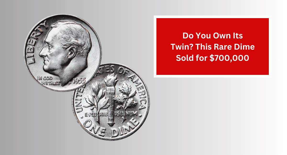 Do You Own Its Twin? This Rare Dime Sold for $700,000